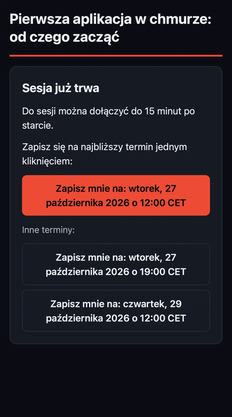 Ekran Sesja już trwa: do sesji można dołączyć do 15 minut po starcie, przycisk Zapisz mnie na najbliższy termin i dwa inne terminy